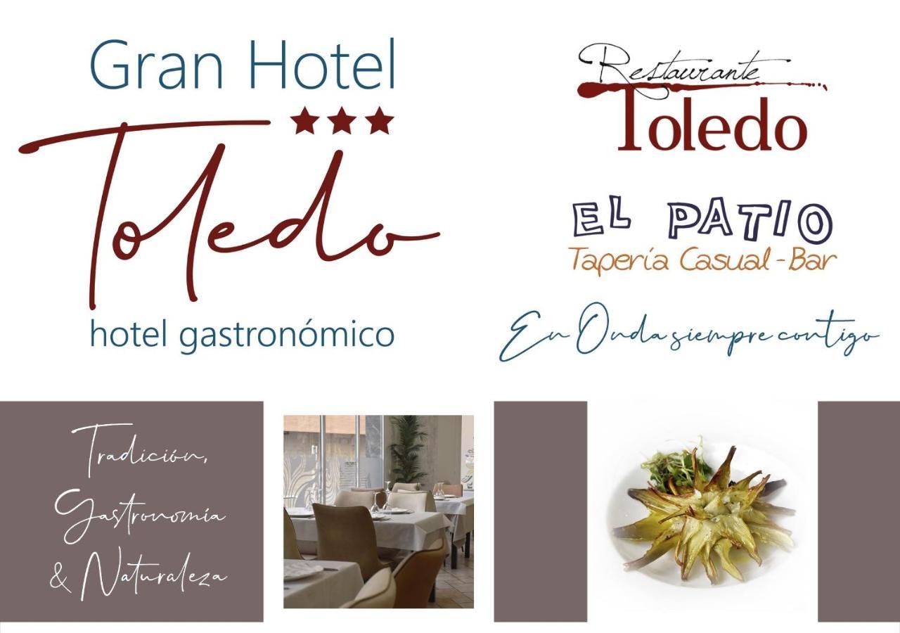 Gran Hotel Toledo Онда Екстериор снимка